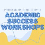 Academic Success Workshop Logo on April 12, 2023